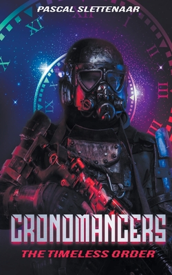 غلاف كتاب Chronomancers: The Timeless Order