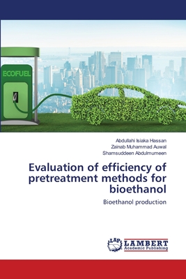 Evaluation of efficiency of pretreatment methods for bioethanol