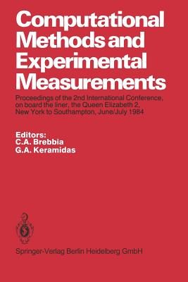 Computational Methods and Experimental Measurements : Proceedings of the 2nd International Conference, on board the liner, the Queen Elizabeth 2, New