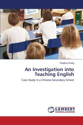 An Investigation Into Teaching English