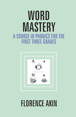 غلاف كتاب Word Mastery: A Course In Phonics For The First Three Grades