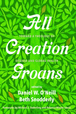All Creation Groans