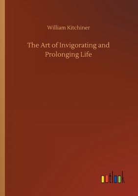 The Art of Invigorating and Prolonging Life