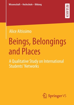 Beings, Belongings and Places : A Qualitative Study on International Students