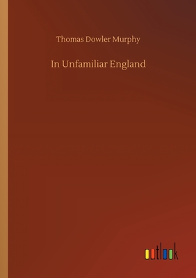 In Unfamiliar England