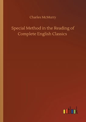 غلاف كتاب Special Method in the Reading of Complete English Classics