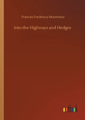 غلاف كتاب Into the Highways and Hedges
