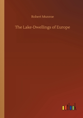 غلاف كتاب The Lake-Dwellings of Europe