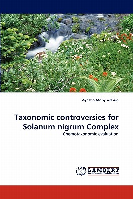 Taxonomic Controversies for Solanum Nigrum Complex