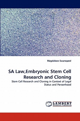 Sa Law, Embryonic Stem Cell Research and Cloning