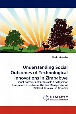 غلاف كتاب Understanding Social Outcomes of Technological Innovations in Zimbabwe
