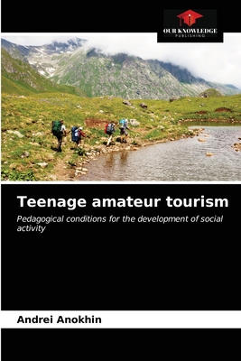 غلاف كتاب Teenage amateur tourism