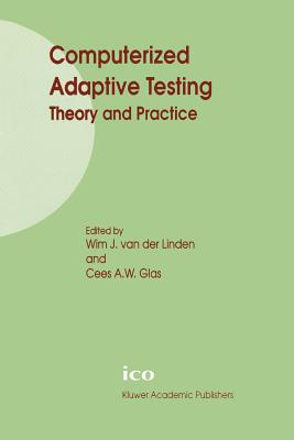 غلاف كتاب Computerized Adaptive Testing: Theory and Practice