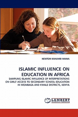 ISLAMIC INFLUENCE ON EDUCATION IN AFRICA