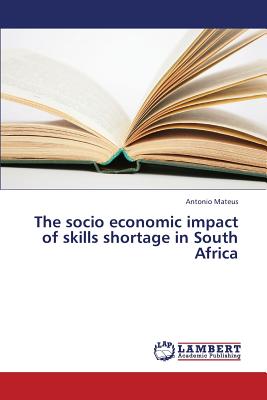 غلاف كتاب The Socio Economic Impact of Skills Shortage in South Africa