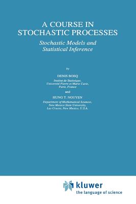 A Course in Stochastic Processes : Stochastic Models and Statistical Inference