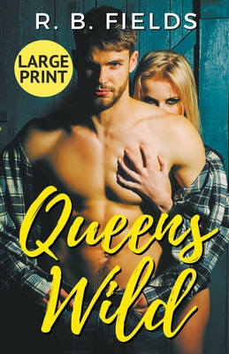 Queens Wild: Large Print