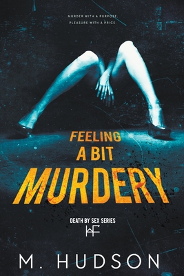 غلاف كتاب Feeling a Bit Murdery