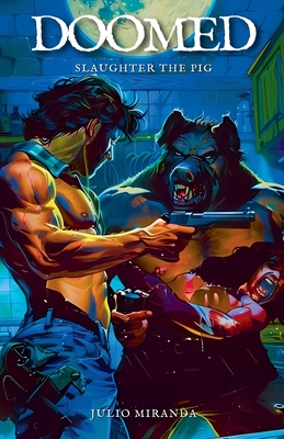 غلاف كتاب Doomed: Slaughter the Pig