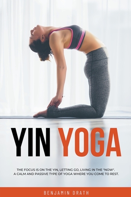 Yin Yoga : The focus is on the yin,letting go,living in the "now".A calm and passive type of yoga where you come to rest.