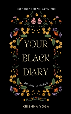 your BLACK DIARY