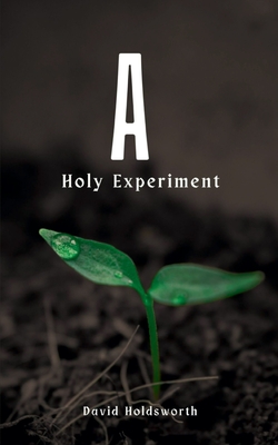 غلاف كتاب A Holy Experiment