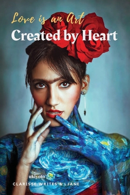 غلاف كتاب Love is an Art, Created by Heart