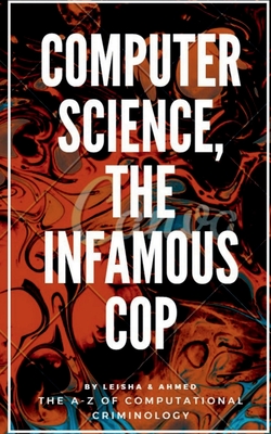 غلاف كتاب Computer science, the Infamous Cop