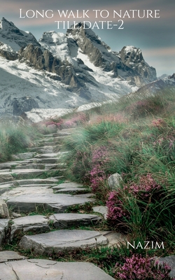 غلاف كتاب Long walk to nature till date-2