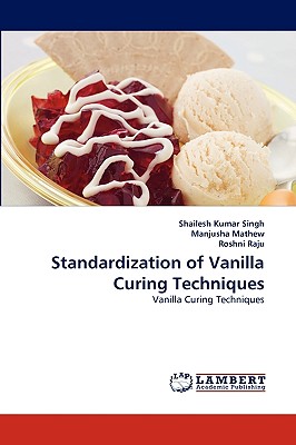 Standardization of Vanilla Curing Techniques