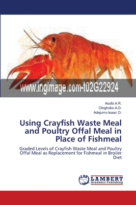 Using Crayfish Waste Meal and Poultry Offal Meal in Place of Fishmeal