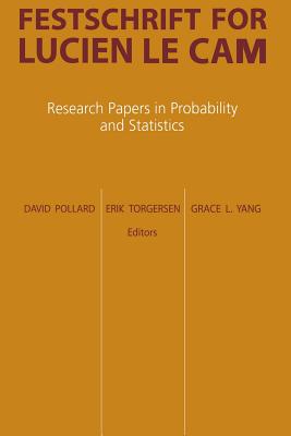 Festschrift for Lucien Le Cam : Research Papers in Probability and Statistics