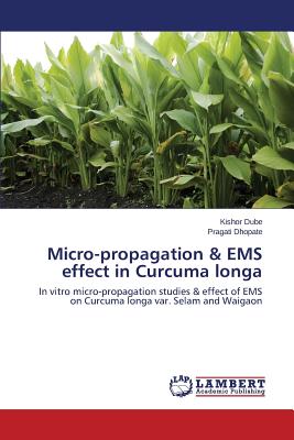 Micro-propagation & EMS effect in Curcuma longa