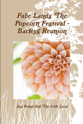 غلاف كتاب Fabe Lands The Popcorn Festival - Barleys Reunion