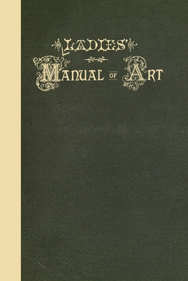 غلاف كتاب Ladies' Manual of Art
