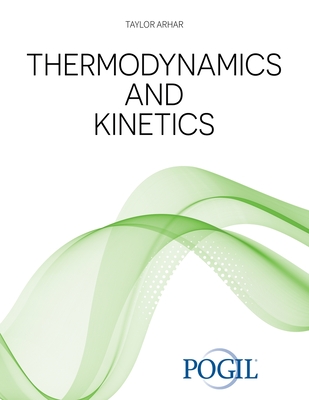 Thermodynamics and Kinetics