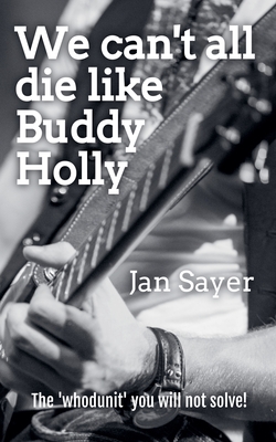 غلاف كتاب We can't all die like Buddy Holly