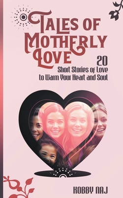غلاف كتاب Tales of Motherly Love