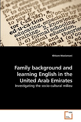 غلاف كتاب Family background and learning English in             the United Arab Emirates