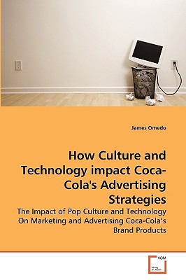 How Culture and Technology impact Coca-Cola