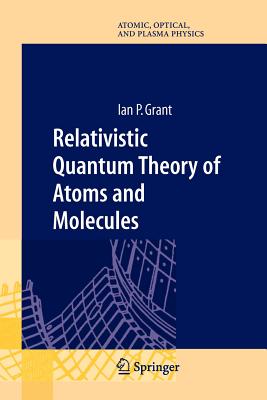 Relativistic Quantum Theory of Atoms and Molecules : Theory and Computation