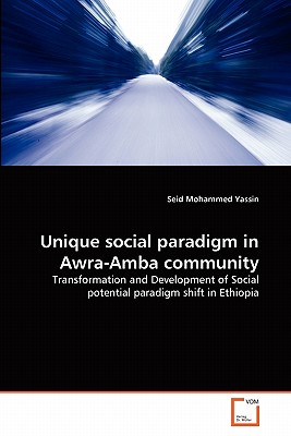 Unique social paradigm in Awra-Amba community