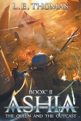 غلاف كتاب Ashia: The Queen and The Outcast