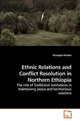 غلاف كتاب Ethnic Relations and Conflict Resolution             in Northern Ethiopia