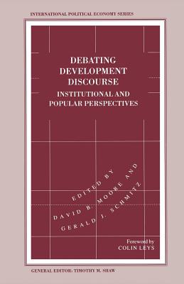 Debating Development Discourse : Institutional and Popular Perspectives