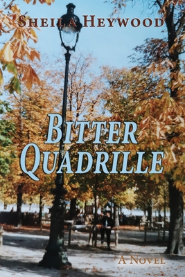 Bitter Quadrille: A novel