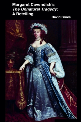 غلاف كتاب Margaret Cavendish's The Unnatural Tragedy: A Retelling
