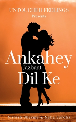 غلاف كتاب Ankahey Jazbaat Dil Ke