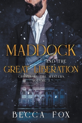 Maddock and the Great Liberation