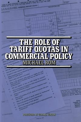 The Role of Tariff Quotas in Commercial Policy